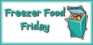 Freezer Food Friday